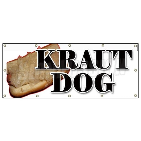 Signmission KRAUT DOG BANNER SIGN weiner sauerkraut hot dog frank chili B-120 Kraut Dog